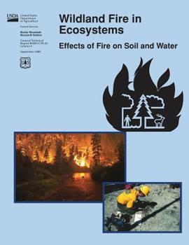 Paperback Wildland Fire in Ecosystems: Effects of Fire on Soil and Water Book