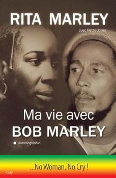 Paperback Ma vie avec Bob Marley (City Editions) (French Edition) [French] Book