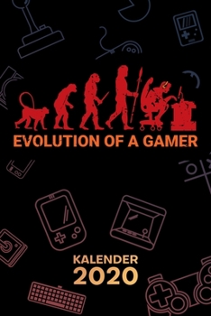 KALENDER 2020: A5 Games Terminplaner für Games Liebhaber mit DATUM - 52 Kalenderwochen für Termine & To-Do Listen - Gamer Evolution Terminkalender ... Jahreskalender Videospieler
