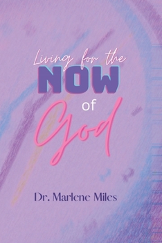 Paperback Living for the NOW of God Book