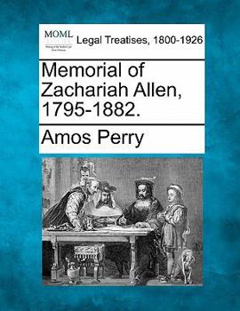 Paperback Memorial of Zachariah Allen, 1795-1882. Book