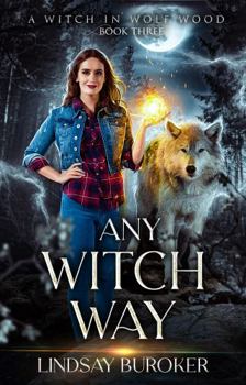 Paperback Any Witch Way (A Witch in Wolf Wood) Book