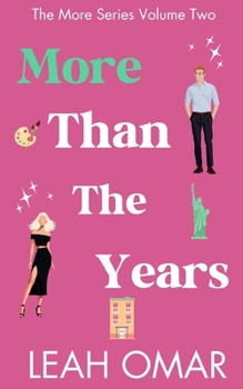 Paperback More Than The Years: The More Series: Volume 2 of 2 Book