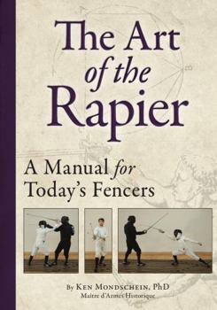 Paperback Art of the Rapier: A Manual for Today's Fencers Book