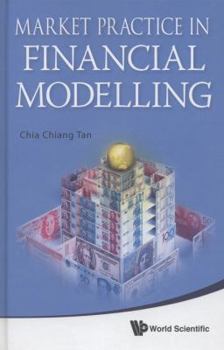 Market Practice in Financial Modelling