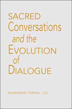 Paperback Sacred Conversations and the Evolution of Dialogue Book