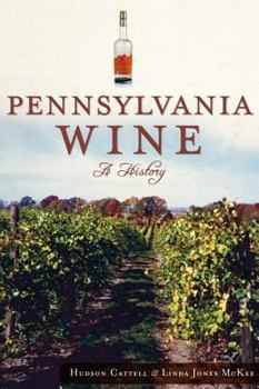 Paperback Pennsylvania Wine:: A History Book