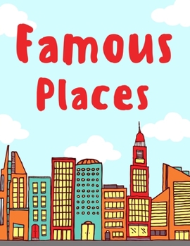 Paperback Famous Places: Beautiful Coloring Activity Book for Adult Book