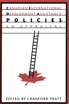 Paperback Canadian International Development Assistance Policies, Second Edition: An Appraisal Book