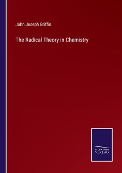 Paperback The Radical Theory in Chemistry Book