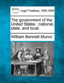 Paperback The government of the United States: national, state, and local. Book