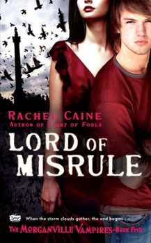 Lord of Misrule - Book #5 of the Morganville Vampires
