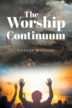 Paperback The Worship Continuum Book