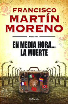 Paperback En Media Hora... La Muerte [Spanish] Book