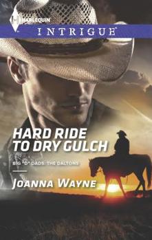 Mass Market Paperback Hard Ride to Dry Gulch Book