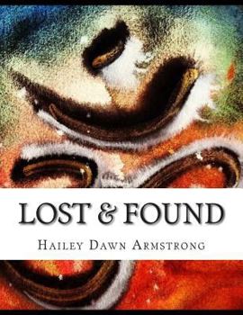 Paperback Lost & Found: A souls' Journey Inside & Out Book