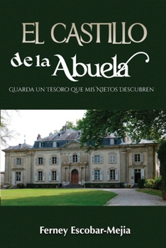 Paperback El Castillo de la Abuela [Spanish] Book