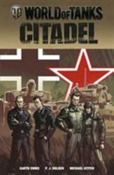 World of Tanks: Citadel - Book  of the World of Tanks: Citadel single issues
