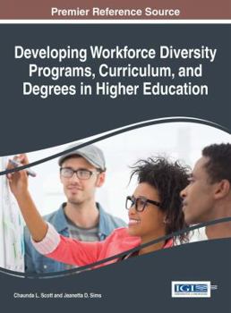 Hardcover Developing Workforce Diversity Programs, Curriculum, and Degrees in Higher Education Book