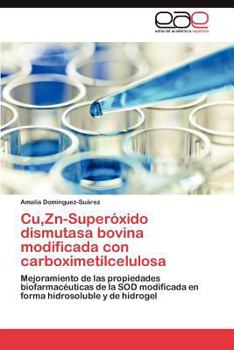 Paperback Cu, Zn-Superoxido Dismutasa Bovina Modificada Con Carboximetilcelulosa [Spanish] Book