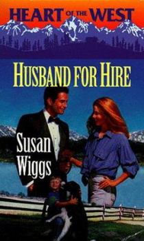 Husband for Hire (Bachelor Auction) - Book #1 of the Heart of the West/Bachelor Auction