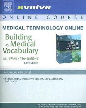 Medical Terminology Online for Building a Medical Vocabulary (User Guide, Access Code and Textbook Package)