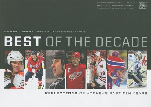 Paperback Best of the Decade: Reflections of Hockey's Past Ten Years Book