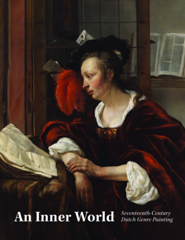 Paperback An Inner World: Seventeenth-Century Dutch Genre Painting Book