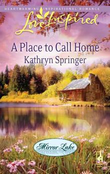 A Place to Call Home - Book #1 of the Mirror Lake