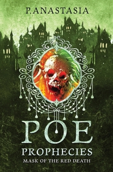 Paperback POE Prophecies: Mask of the Red Death Book