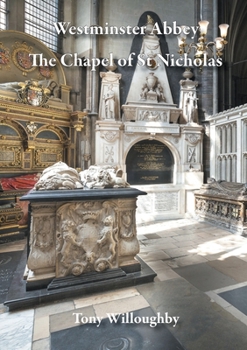 Paperback Westminster Abbey: The Chapel of St Nicholas Book
