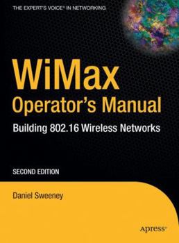 Hardcover Wimax Operator's Manual: Building 802.16 Wireless Networks Book