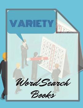 Variety Word Search Books: Fantastic Word Search Books for Adults & Seniors. Relax your mind! (Word for Adults & Seniors)