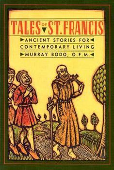 Paperback Tales of St. Francis: Ancient Stories for Contemporary Living Book