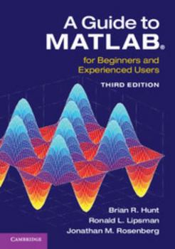 Paperback A Guide to Matlab(r): For Beginners and Experienced Users Book