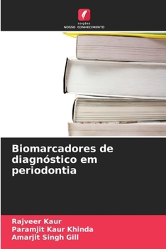 Biomarcadores de diagnóstico em periodontia (Portuguese Edition)