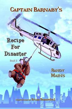 Paperback Captain Barnaby's Recipe For Disaster Book