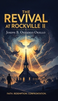 The Revival at Rockville II: Strangers at the Revival