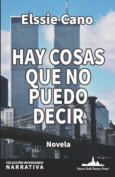 Paperback Hay cosas que no puedo decir [Spanish] Book