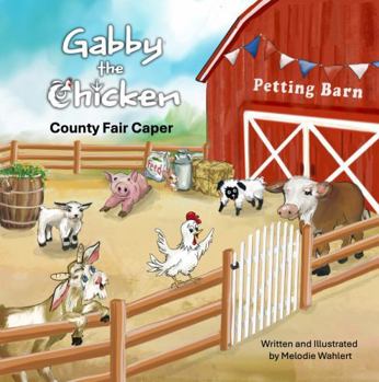 Paperback Gabby the Chicken County Fair Caper Book