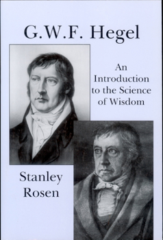 Paperback Gwf Hegel: Introduction to Science of Wisdom Book