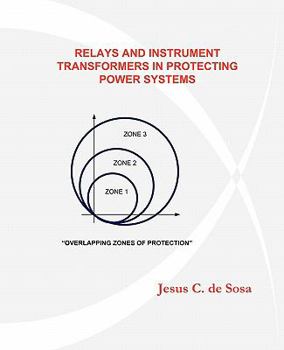 Paperback Relays and Instrument Transformers in Protecting Power Systems Book