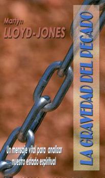Paperback La Gravedad del Pecado = The Seriousness of Sin [Spanish] Book