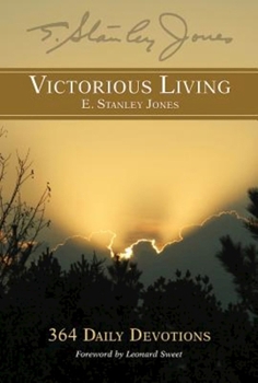 VICTORIOUS LIVING By E. STANLEY JONES 1st Edit. 1936 Best condition ever seen NR