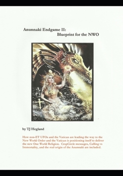 Paperback Anunnaki Endgame II: Blueprint for the NWO Book