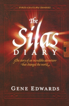 The Silas Diary - Book #1 of the First Century Diaries