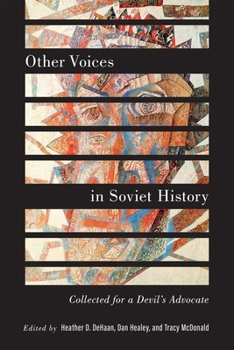 Hardcover Other Voices in Soviet History: Collected for a Devil's Advocate Book