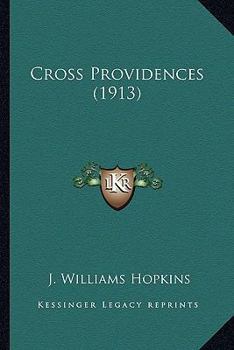 Paperback Cross Providences (1913) Book