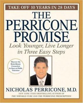 Hardcover The Perricone Promise: Look Younger Live Longer in Three Easy Steps Book