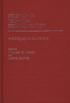 Hardcover Research in Technical Communication: A Bibliographic Sourcebook Book